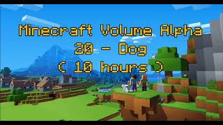 C418 - Dog ( Minecraft Volume Alpha - 20 ) ( 10 hours )