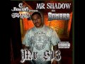Mr. Shadow-Ruy9-Vivo no sales.2012