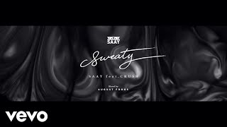SAAY - SWEATY ft. Crush