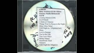 Roky Erickson and the Aliens- "Don't Knock the Rok" Studio Rehearsals 1978 f/band archive tape Pt1