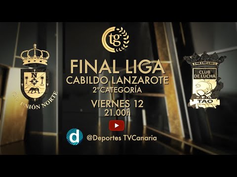 Lucha Canaria - Final Liga Cabildo de Lanzarote | CL Unión Norte-CL Tao