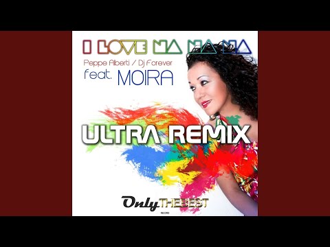 I Love Na Na Na (feat. Moira) (Radio Edit)