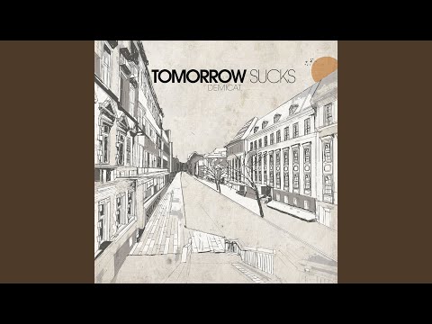 Tomorrow Sucks (Bonus Mix)