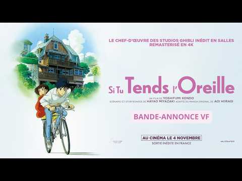 Bande-annonce VF Si tu tends l'oreille - Réalisation Yoshifumi Kondô Wild Bunch