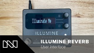 Video thumbnail for ILLUMINE Reverb — User Interface Basics by Neunaber Audio