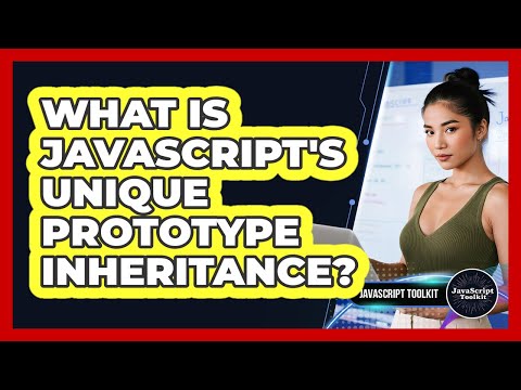 What Is Javascripts Unique Prototype Inheritance Javascript Toolkit