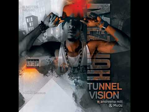 Mezziah Feat Andreena Mill & Mugz Tunnel Vision (Prod.Notestradamus