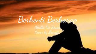 Download lagu BERHENTI BERHARAP Sheila On Seven COVER by Langit. Product SE MUSIC mp3 Download lagu BERHENTI BERHARAP Sheila On Seven COVER by Langit. Product SE MUSIC mp3