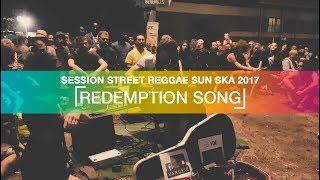 VANUPIÉ - &quot;REDEMPTION SONG&quot; - STREET SESSION REGGAE SUN SKA 2017