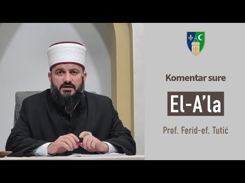 Komentar sure: El-A'la (1. dio) - Ferid-ef. Tutić, prof.