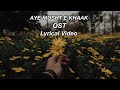 Aye Musht e Khaak | OST | Slowed |Lyrical Video | Feroze Khan | Sana Javed