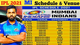 IPL 2021 || MI All 14 Match Full schedule IPL 2021 || Mumbai Indians All Match Schedule 2021