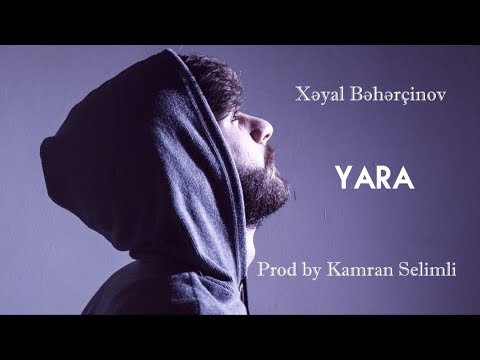 Xəyal Bəhərçinov - Yara (Damla Cover) (prod by Kamran Selimli)