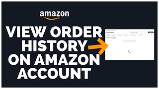 How to View Your Order History on Amazon! (2023)