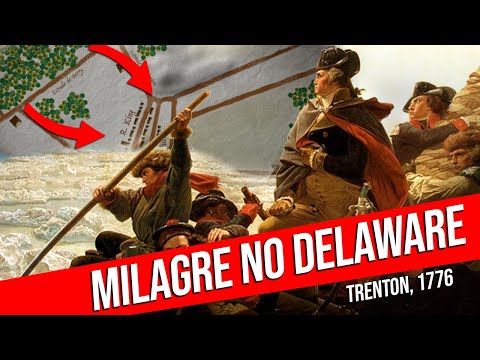 MILAGRE NO DELAWARE: Trenton e Princeton, 1776-77 | Revolução Americana