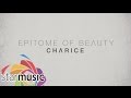 Charice - Epitome of Beauty (Video Lirik)
