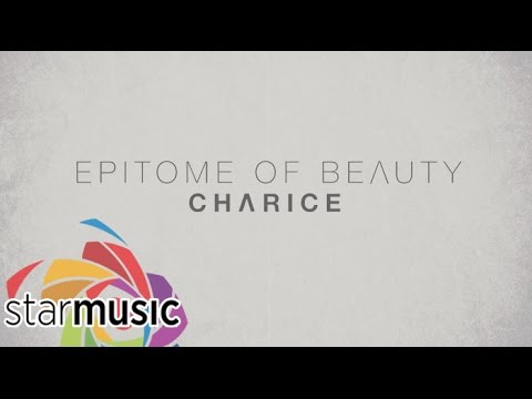 Epitome of Beauty - Charice (Lyrics)