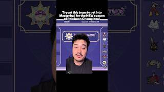 NEW SEASON IS HERE! Tryout this team to get to Masterball! #pokemon #pokemonchampions