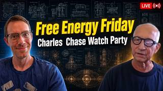 Free Energy Friday - Charles Chase Watch Party