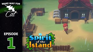 Setting Up The Farm | SPIRIT OF THE ISLAND | Ep 1