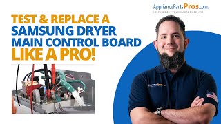 How to Test and Replace the Main PCB on a Samsung Electric Dryer