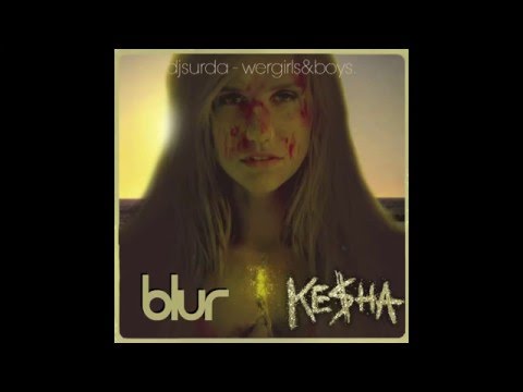 013 Dj. Surda - We R Girls And Boys (Blur, Ke$ha, Das Pop & Aeroplane)