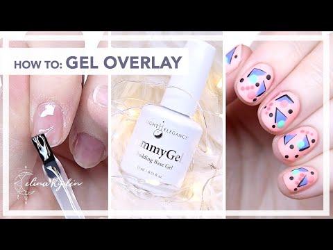 TUTORIAL | HOW TO DO A GEL OVERLAY USING LIGHT ELEGANCE JIMMYGEL | SOAK OFF BUILDER GEL IN A BOTTLE