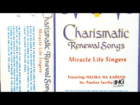Miracle Life Singers - Charismatic Renewal Songs (Full Album)