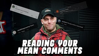 Reading YOUR Mean Comments (Again)