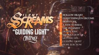 Silent Screams - Guiding Light