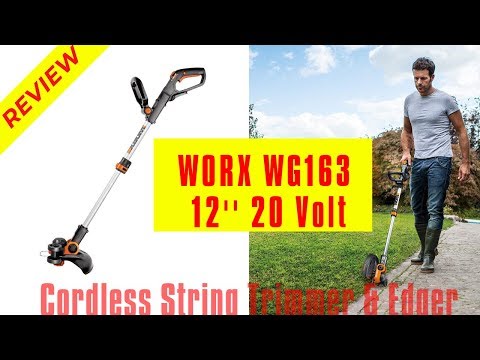 WORX WG163 GT 3.0 20V 12" Cordless String Trimmer & Edger Review