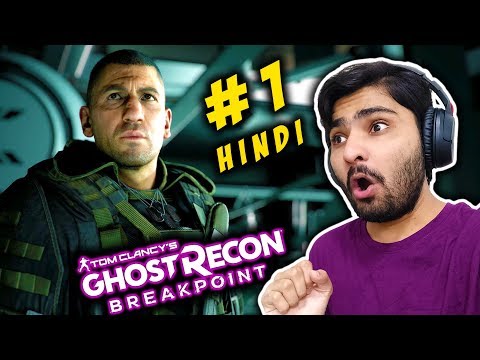 GHOST RECON BREAKPOINT Gameplay Hindi Part 1 : PROLOGUE