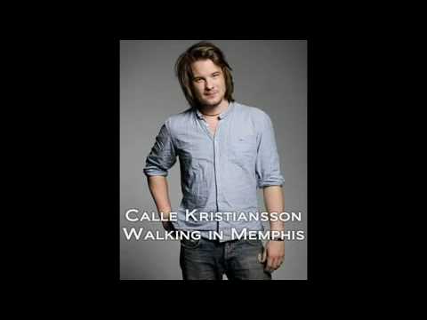 Calle Kristiansson - Walking in memphis (Studioversion)