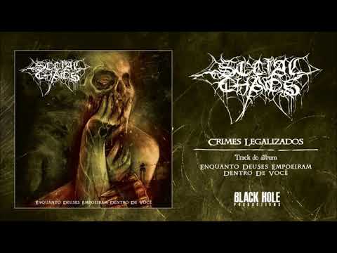 Social Chaos -Crimes legalizados , 2020