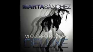 Marta Sánchez: Mi cuerpo pide más.