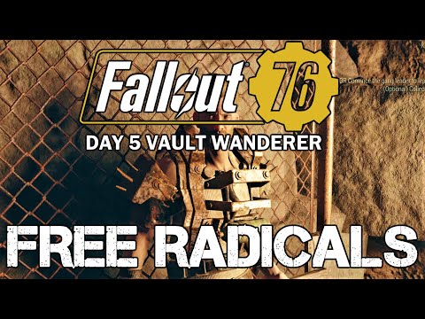 [Day 5]Fallout 76 Vault Wanderer Playthrough: Free Radicals