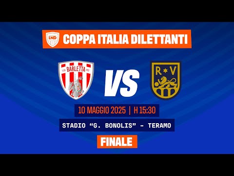 Coppa Italia Dilettanti | BARLETTA VS ROVATO VERTOVESE | Finale