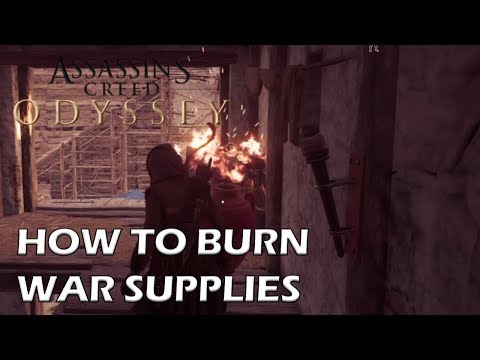 Assassin's Creed Odyssey - How To Burn War Supplies