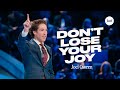 Don T Lose Your Joy Joel Osteen