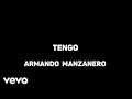Armando Manzanero - Tengo (Karaoke)