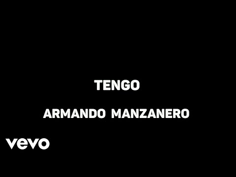Tengo - Armando Manzanero