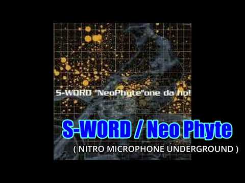 01. 【Vinyl】Neo Phyte / S-WORD［NITRO MICROPHONE UNDERGROUND］