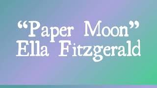 Paper Moon - Ella Fitzgerald (With Lyrics)