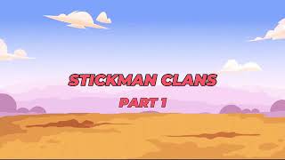 Stickman Clans/part 1