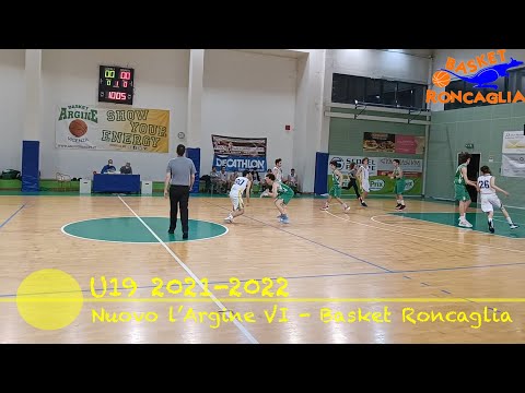 U19 - Nuovo L’Argine VI vs Basket Roncaglia 2021-2022