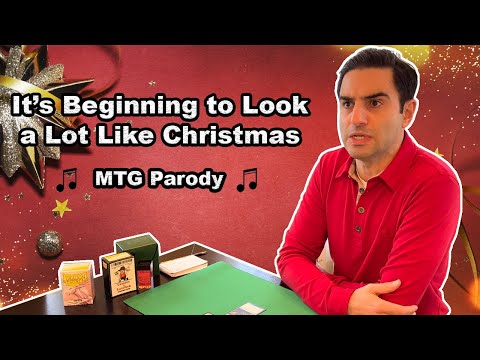It's Beginning to Look a Lot Like Christmas (MTG Parody)