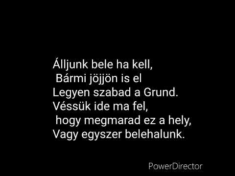 pál utcai fiúk- mi vagyunk a Grund dalszöveggel