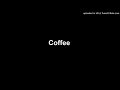 Coffee by Samsung