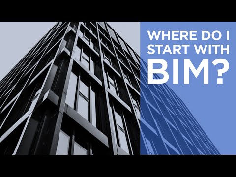 Where Do I Start With BIM? | The B1M