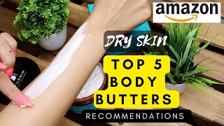 YOU *MUST TRY* THESE "BODY BUTTERS" FROM AMAZON | RECOMMENDATIONS | MAKEUPFASHIONREVIVAL